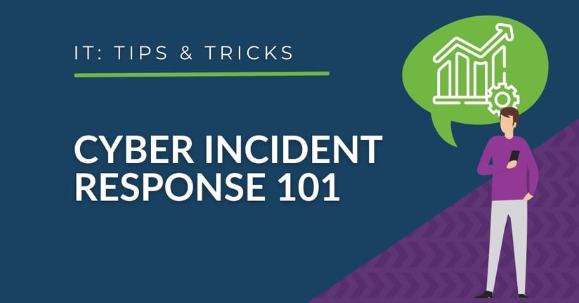 IT Services - Cyber Incident Response 101