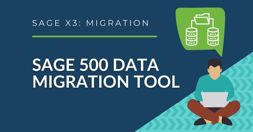 Sage X3 - Sage 500 Data Migration Tool