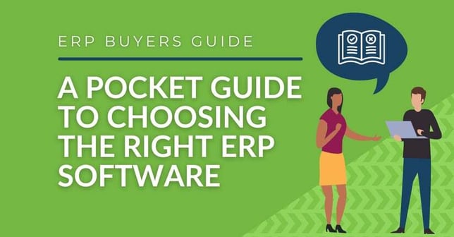 A Pocket Guide to Choosing the Right ERP Software
