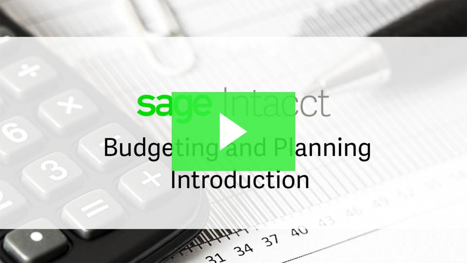 Introducing Sage Intacct Budgeting and Planning