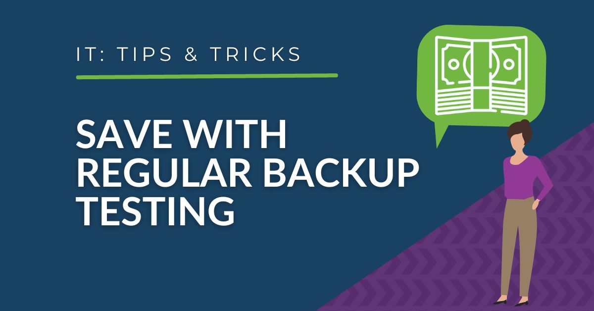 IT Services - Save with Regular Backup Testing