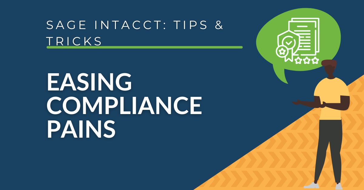 Sage Intacct: Easing Compliance Pains