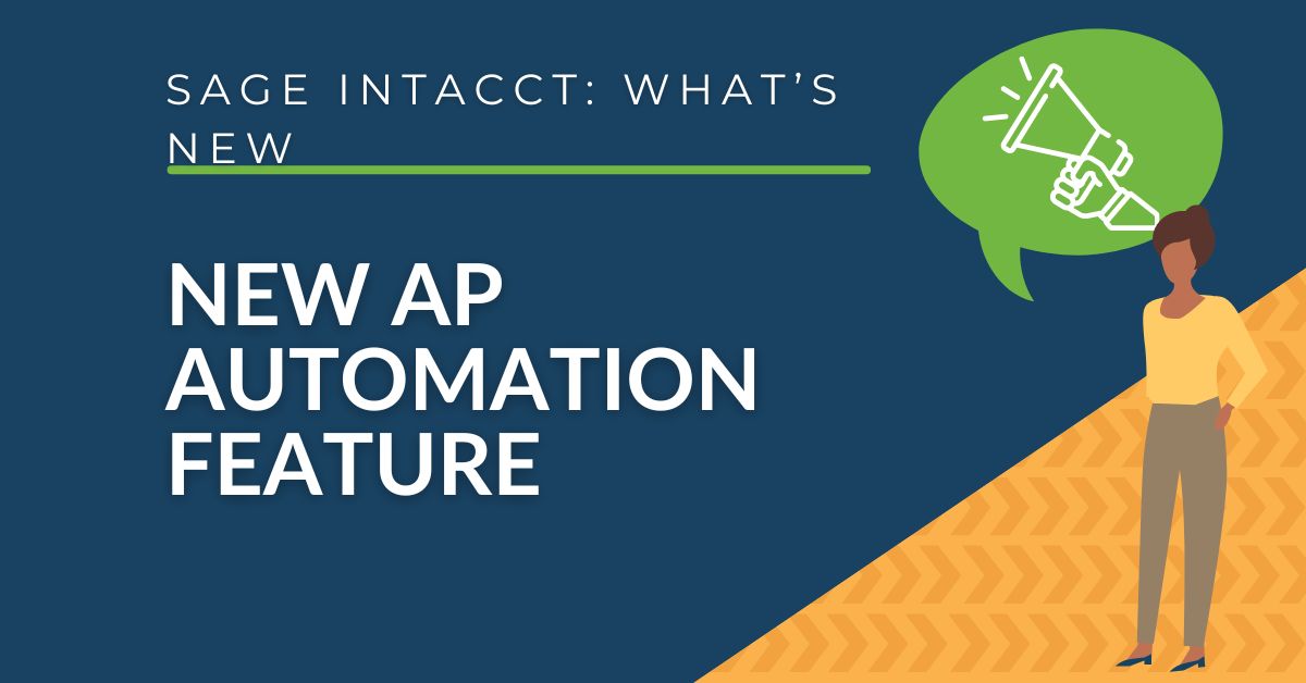 Sage Intacct - New AP Automation Feature