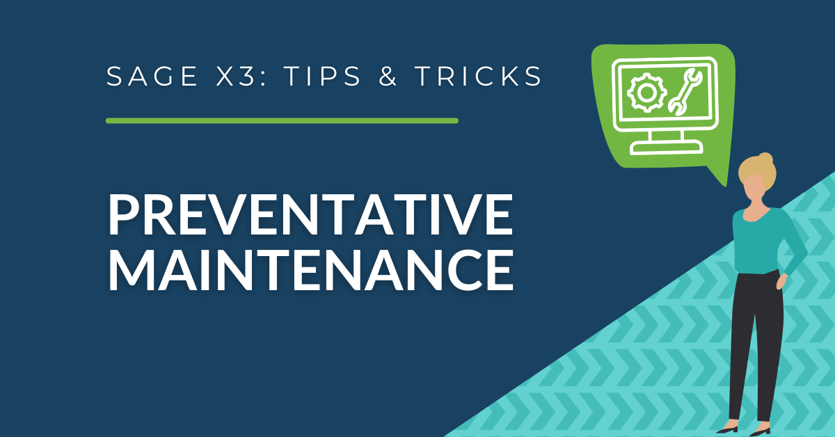 How to use the Preventative Maintenance Solution in Sage X3