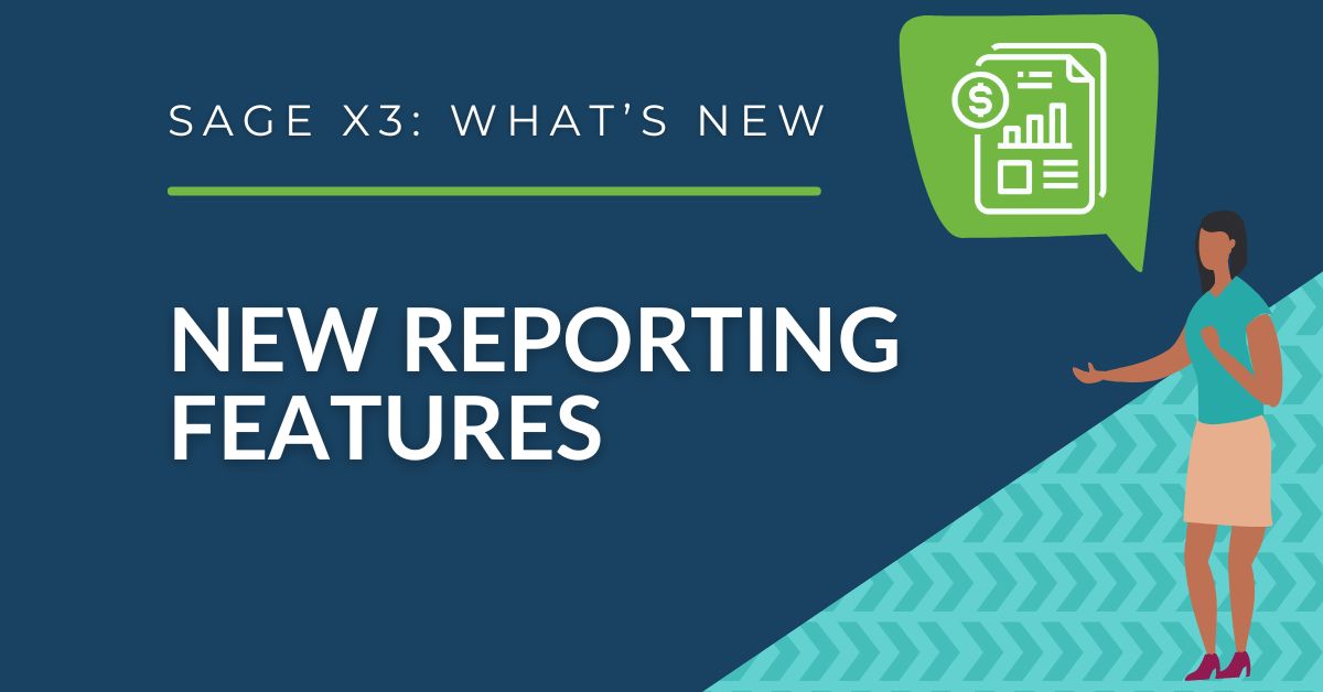 Sage X3 - New Reporting Features
