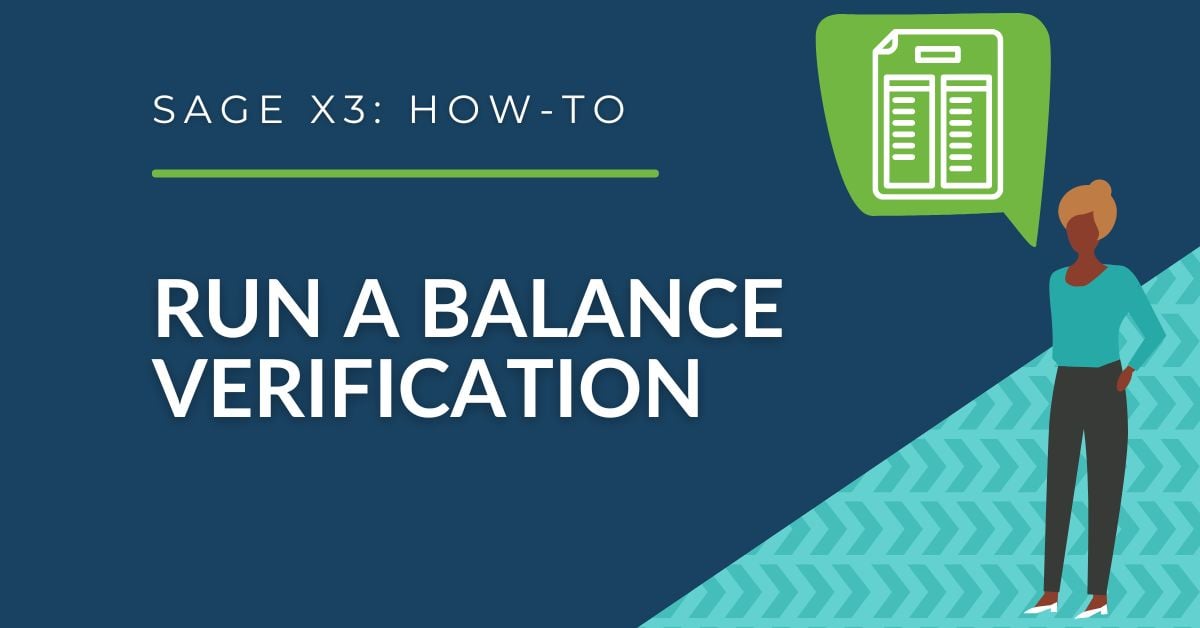 Sage X3 - Run a Balance Verification