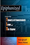 Epiphanized: Integrated Theory of Constraints...