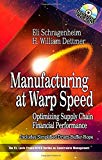 Manufacturing at Warp Speed