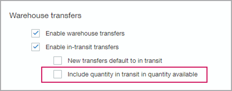 Warehouse Transfers - checked boxes include "enable warehouse transfers" and "enable in-transit transfers"
